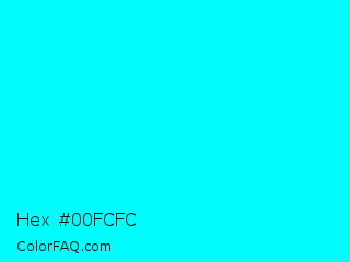Hex #00fcfc Color Image