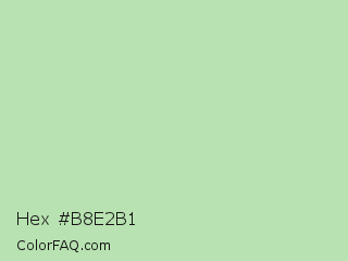 Hex #b8e2b1 Color Image