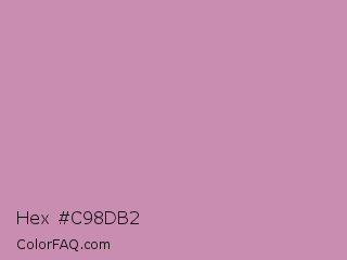 Hex #c98db2 Color Image