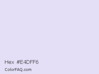 Hex #e4dff6 Color Image