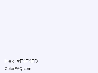 Hex #f4f4fd Color Image