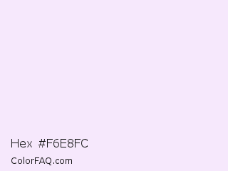 Hex #f6e8fc Color Image