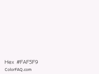 Hex #faf5f9 Color Image
