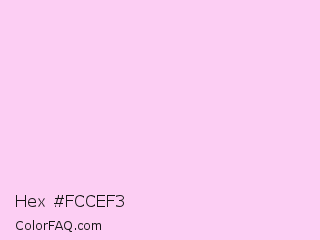 Hex #fccef3 Color Image
