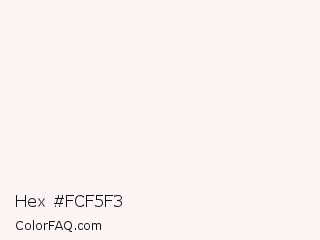 Hex #fcf5f3 Color Image