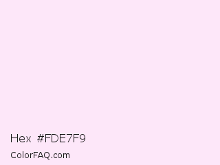 Hex #fde7f9 Color Image