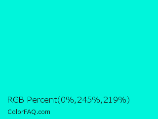 RGB Percent 0%,96%,86% Color Image
