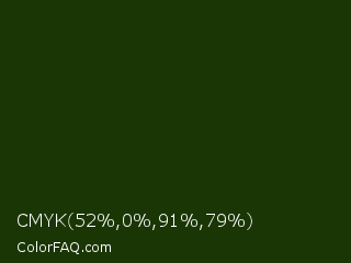 CMYK 52,0,91,79 Color Image