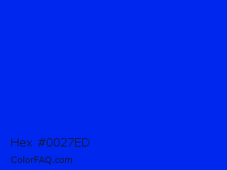 Hex #0027ed Color Image
