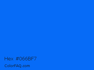 Hex #066bf7 Color Image