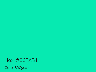 Hex #06eab1 Color Image