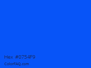 Hex #0754f9 Color Image