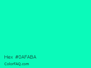 Hex #0afaba Color Image