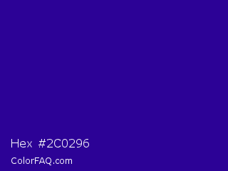 Hex #2c0296 Color Image