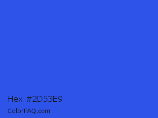 Hex #2d53e9 Color Image