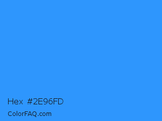 Hex #2e96fd Color Image