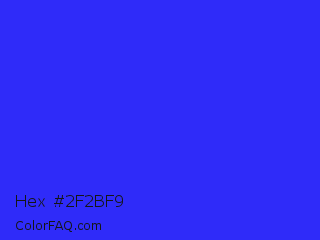 Hex #2f2bf9 Color Image