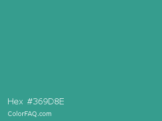 Hex #369d8e Color Image