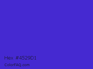Hex #4529d1 Color Image