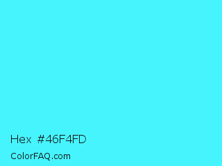Hex #46f4fd Color Image