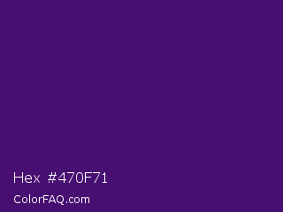 Hex #470f71 Color Image