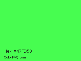 Hex #47fd50 Color Image