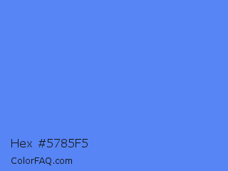Hex #5785f5 Color Image