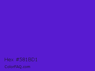 Hex #581bd1 Color Image