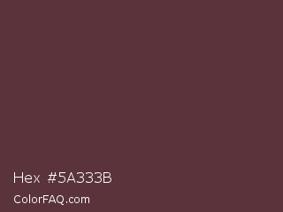 Hex #5a333b Color Image