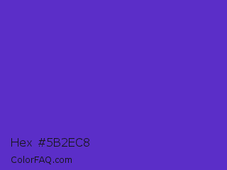 Hex #5b2ec8 Color Image