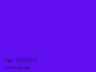 Hex #5f0ff2 Color Image