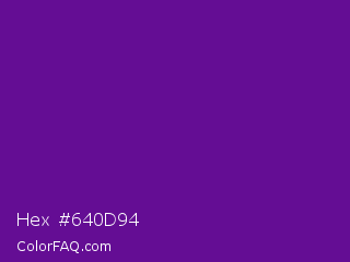 Hex #640d94 Color Image