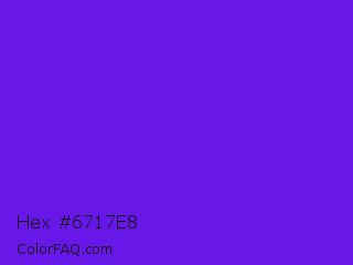 Hex #6717e8 Color Image