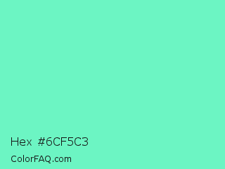 Hex #6cf5c3 Color Image