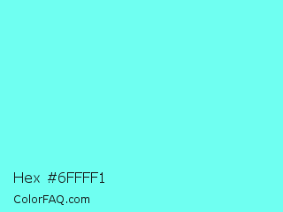 Hex #6ffff1 Color Image