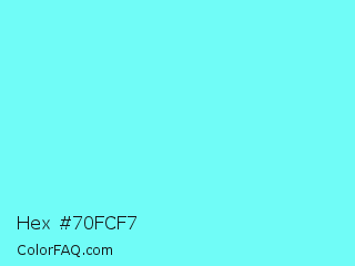 Hex #70fcf7 Color Image