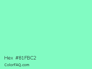 Hex #81fbc2 Color Image