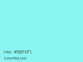 Hex #8bf6f1 Color Image