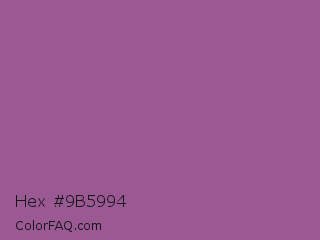 Hex #9b5994 Color Image