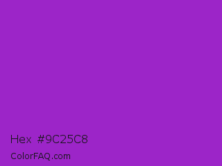Hex #9c25c8 Color Image