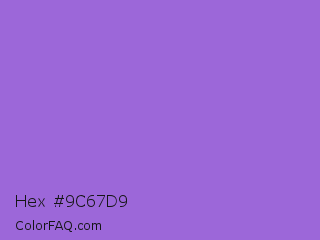 Hex #9c67d9 Color Image