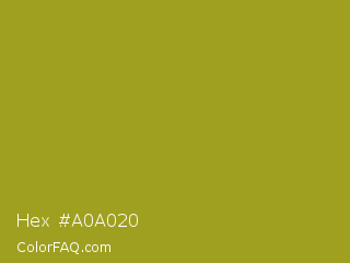 Hex #a0a020 Color Image
