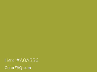 Hex #a0a336 Color Image