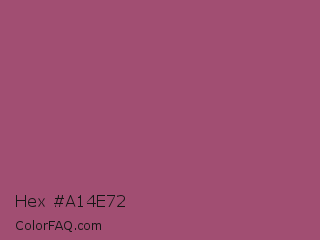 Hex #a14e72 Color Image