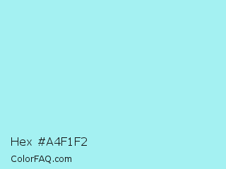 Hex #a4f1f2 Color Image