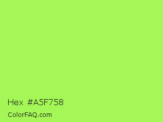 Hex #a5f758 Color Image