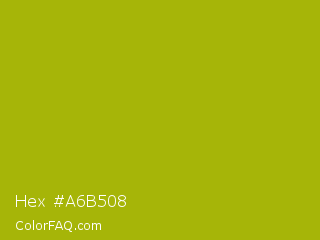 Hex #a6b508 Color Image
