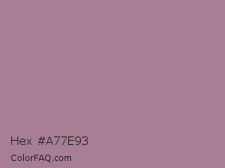 Hex #a77e93 Color Image
