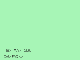 Hex #a7f5b6 Color Image