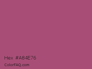 Hex #a84e76 Color Image